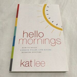 📚3/$35 Hello Mornings Book by Kat Lee
